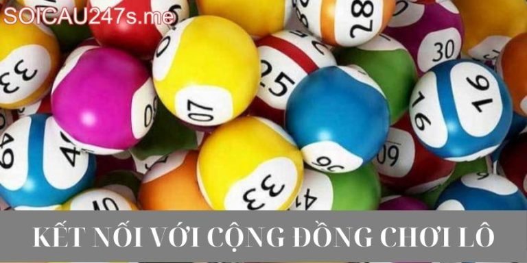 ket-noi-voi-cong-dong-choi-lo-768x384.jpg